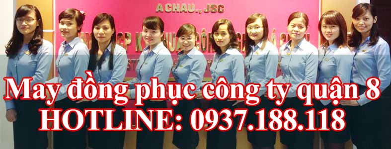 May đồng phục công ty quận 8 - TPHCM