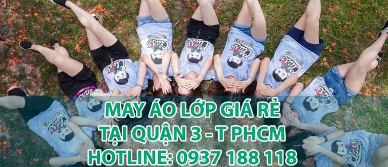 May áo lớp giá rẻ tại quận 3 - TPHCM