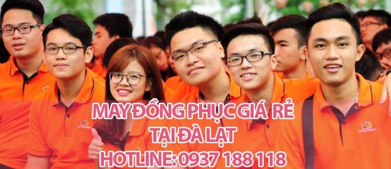 May đồng phục giá rẻ tại Đà Lạt